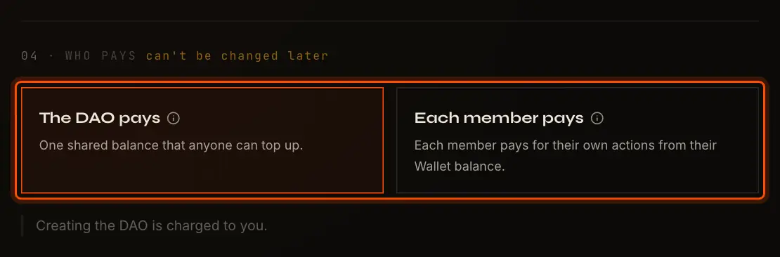 Who pays: The DAO pays or Each member pays