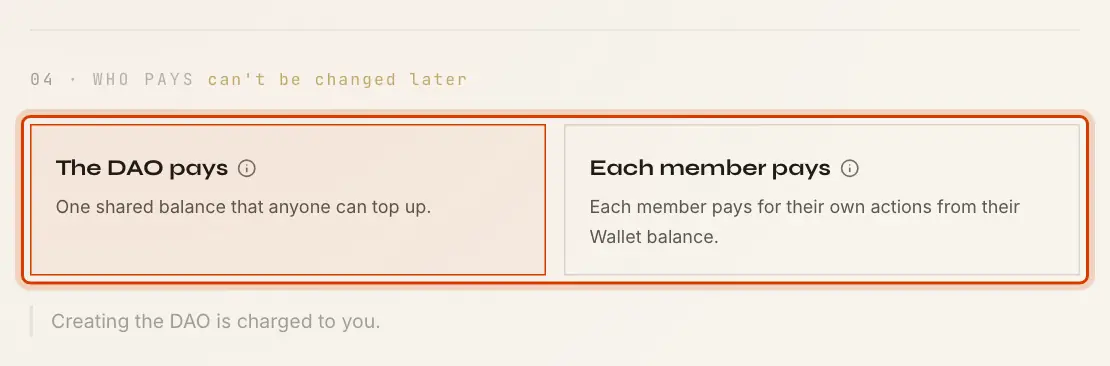 Who pays: The DAO pays or Each member pays